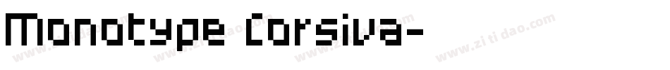 Monotype Corsiva字体转换